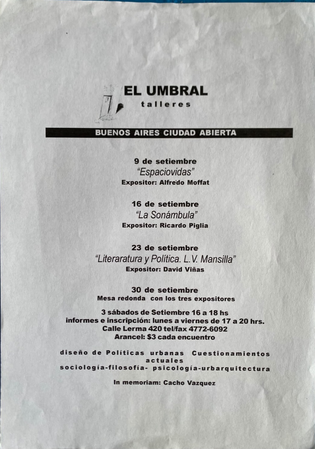 Afiche de El Umbral talleres: Buenos Aires Ciudad Abierta, con Alfredo Moffat, Ricardo Piglia y David Viñas